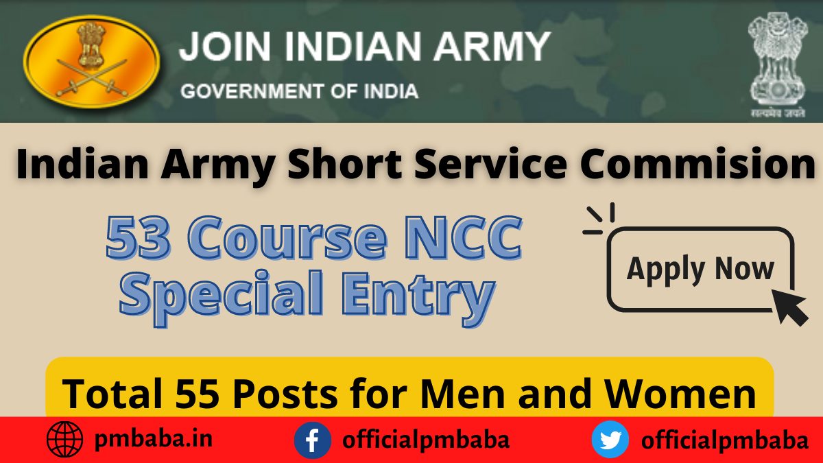 Join Indian Army Recruitment 2022 NCC Special Entry Scheme 53rd Course