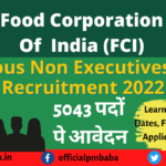 FCI Recruitment 2022 For Multiple Non Executives Post
