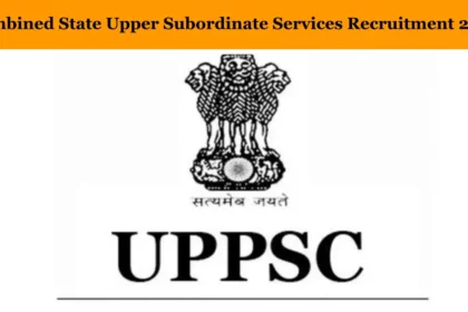 Combined State Upper Subordinate Services Recruitment